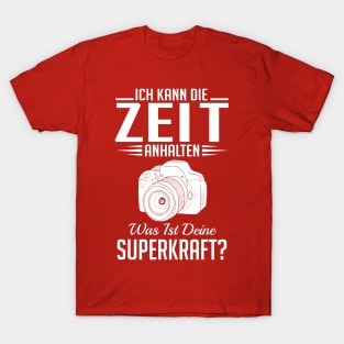 Ich kann die zeit anhalten fotograf (white) T-Shirt